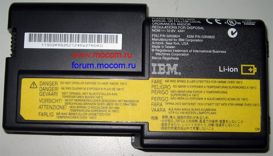  IBM ThinkPad R31:  FRU P/N : 02K6824 ASM P/N : 02K6825; Li-Ion 10.8V 4Ah