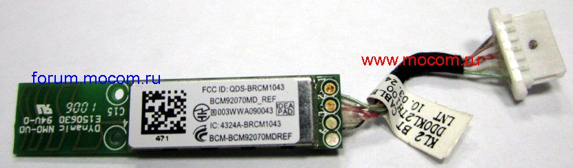  Lenovo IdeaPad Y460: Bluetooth BCM92070MD_REF 200-116967-0000;  DD0KL2TH100