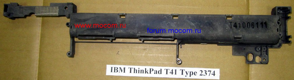  IBM ThinkPad T41:   / Battery Bracket, 62P4259