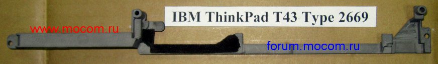  IBM ThinkPad T43 / T42 / T41:   / Support Frame, 13N5407