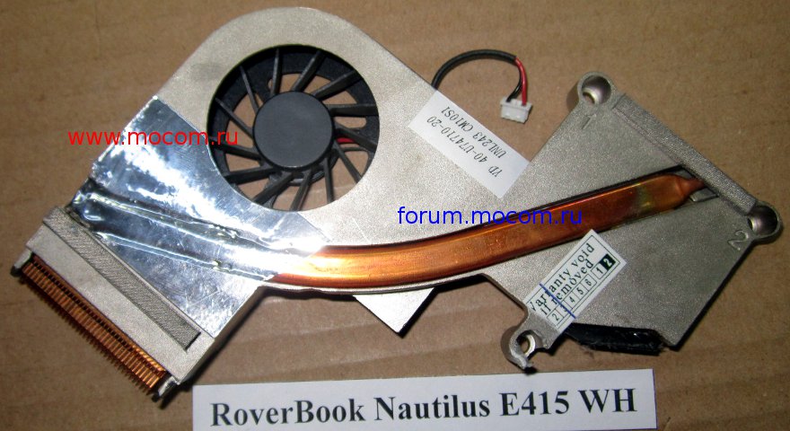  Roverbook Nautilus E415 WH:  Sunon 054509VH-8, 12.MS.B481, DC5V 1.4W;  40-U74710-20