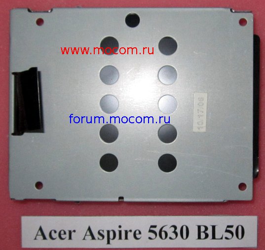  Acer Aspire 5630 BL50:  HDD