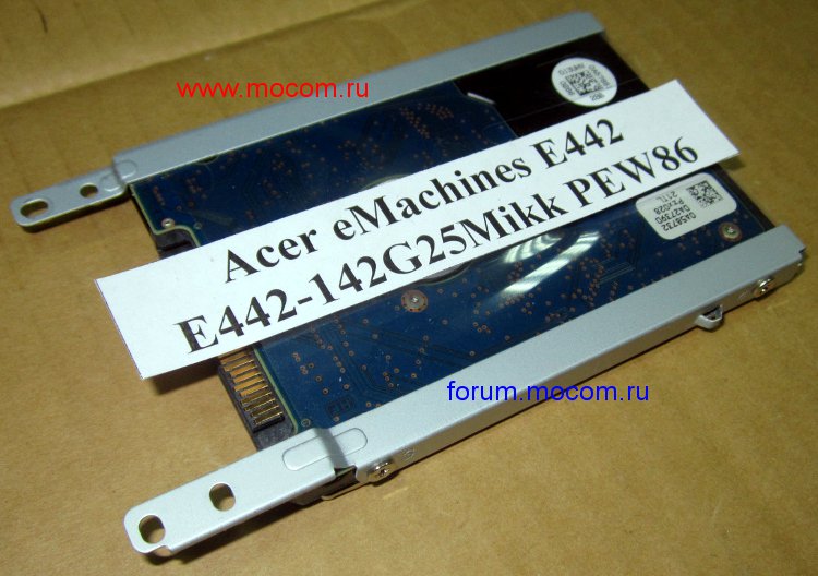  Acer eMachines E442:  HDD / Hdd Drive Caddy; AM0FD000100