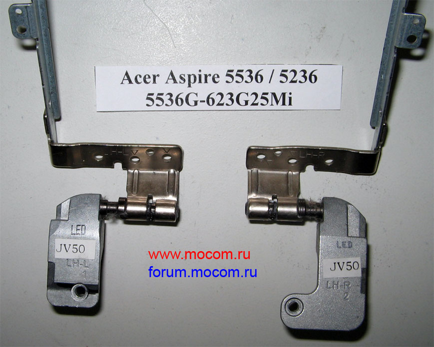  Acer Aspire 5536:  ;  090623JV50A02 34.4CG12.001;  090625JV50A01 34.4CG13.001