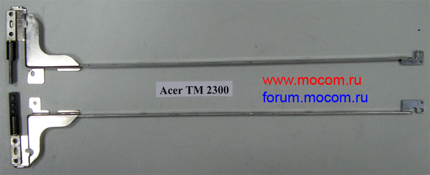  Acer Travelmate 2300:  ,  :  ZL1-15" BKT-L JAR,  ZL1-15" BKT-R JAR