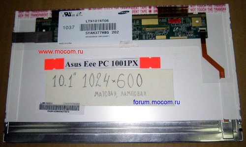  Asus Eee PC 1001PX:  Samsung LTN101NT06-202; 10.1" 1024x600, , 