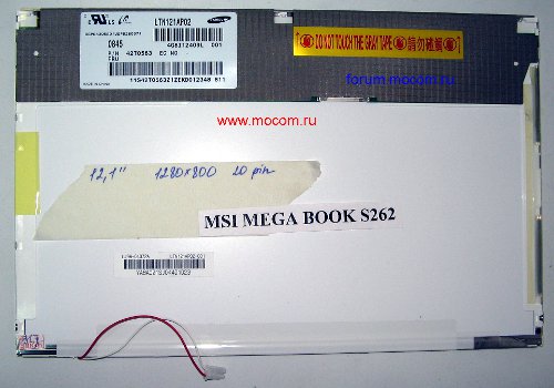 MSI Megabook S262:  12.1" 1280x800, 20 pin, LTN121AP02