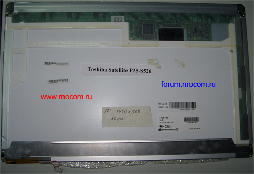  Toshiba Satellite P25-S526:  LP171W01, 17.1" (1440x900), 30 pin