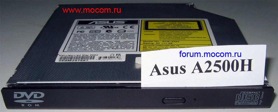 Asus A2500H:   DVD/CD-RW,  SCB-2424
