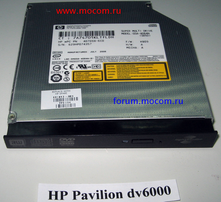 HP Pavilion dv6000 / dv9213:   DVD-RW,  GSA-4084N
