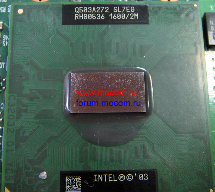  Benq Joybook 7000:  Intel Pentium M 1600MHz / 2Mb, Q503A272 SL7EG RH80536