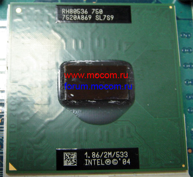  Sony VAIO VGN-FS215SR / PCG-7AHP:  Intel Pentium M 1.86 GHz / 2M / 533MHz, SL7S9 RH80536 750, 7520A869