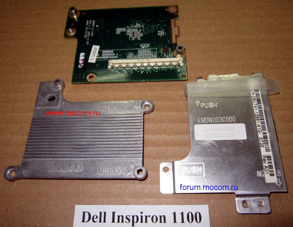  Dell Inspiron 1100:  BDW00 LS-1451;  AMDW003C000 AMDW008V000
