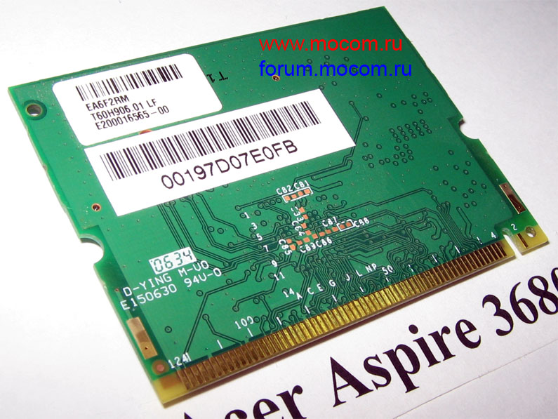 Acer Aspire 3680 / 3690: mini PCi Wi-Fi BCM94318MPG, EA6F2RM, T60H906.01 LF