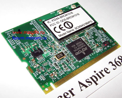 Acer Aspire 3680 / 3690: mini PCi Wi-Fi BCM94318MPG, EA6F2RM, T60H906.01 LF