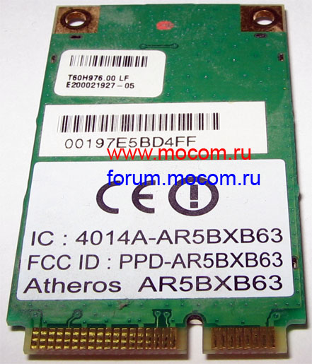 Acer Aspire 5570Z: mini PCI Wi-Fi Atheros AR5BXB63, T60H976.00 LF