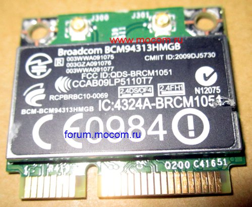  HP Pavilion dv6-3305er: mini PCI Wi-Fi Broadcom BCM94313HMGB