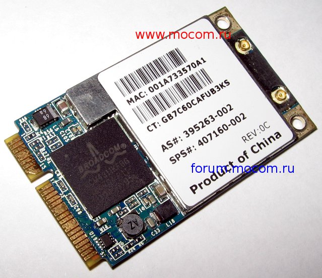  HP Pavilion dv6000: mini PCI Wi-Fi BCM94311MCAG 802.11g
