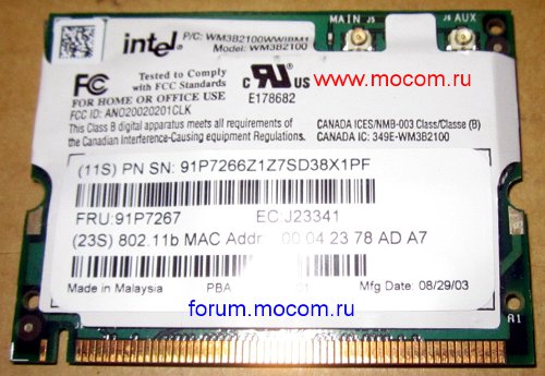  IBM ThinkPad T41: mini PCI Wi-Fi; Intel WM3B2100 WM3B2100WWIBM1 91P7267
