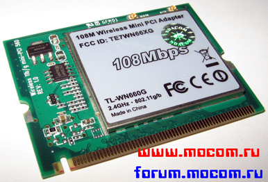 108M Wireless Mini PCI Adapter FCC ID: TE7WN66XG 108Mbps TL-WN660G 2.4GHz - 802.11g/b