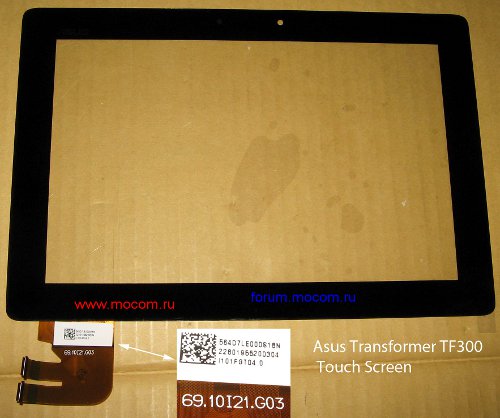  Asus Transformer Pad TF300T:  / Touch Screen, 69.10I21.G03 (  10.1"), M5a